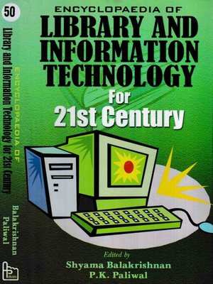 cover image of Encyclopaedia of Library and Information Technology for 21st Century (Contemporary Information Technology Scenario)